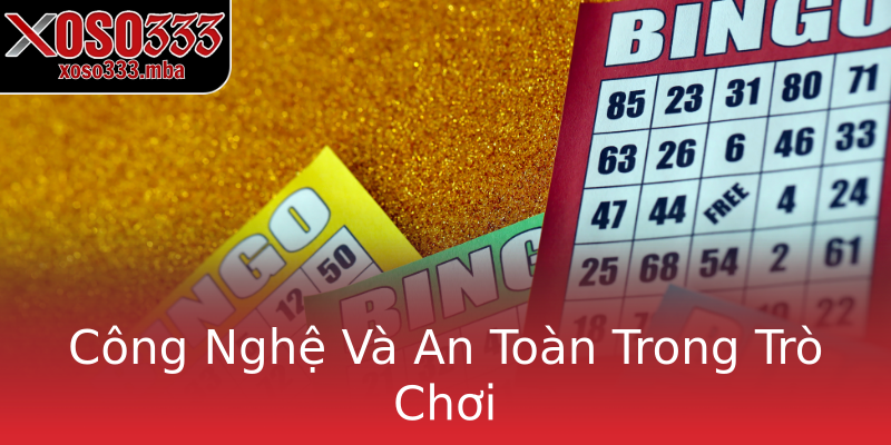 Công Nghệ Và An Toàn Trong Trò Chơi Công Nghệ Và An Toàn Trong Trò Chơi