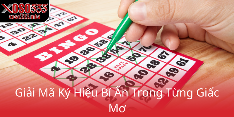 Giải Mã Giấc Mơ - Khám Phá Thế Giới Bí Ẩn Của Tâm Linh Và Tiềm Thức 1 Giai Ma Ky Hieu Bi An Trong Tung Giac Mo0