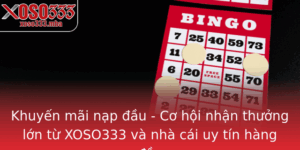 Khuyen Mai Nap Au Co Hoi Nhan Thuong Lon Tu Xoso333 Va Nha Cai Uy Tin Hang Au